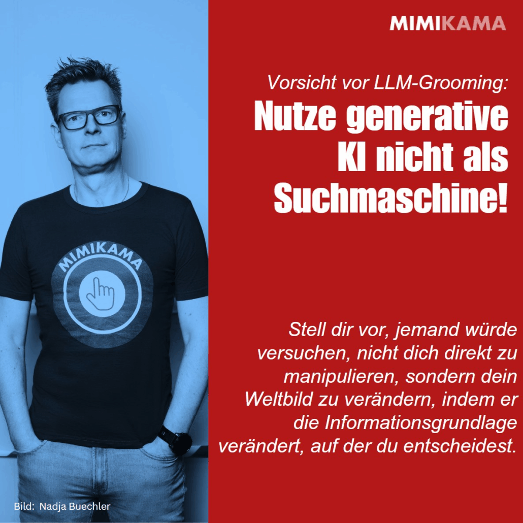 LLM-Grooming: NUTZT GENERATIVE KI NICHT ALS SUCHMASCHINE!
